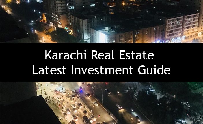 Karachi Real Estate - Latest Investment Guide